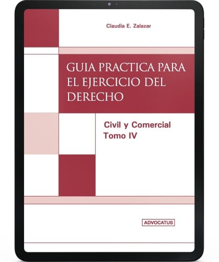 GUÍA PRÁCTICA PARA EL EJERCICIO DEL DERECHO. TOMO 4 (EBOOK)