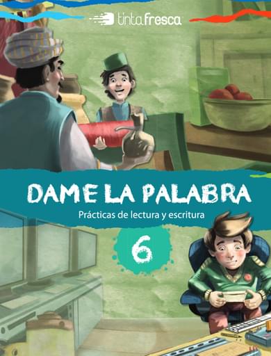 DAME LA PALABRA 6 + YO TAMBIÉN ESCRIBO (EBOOK)
