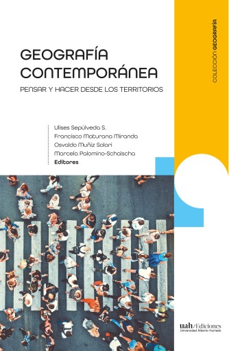 GEOGRAFÍA CONTEMPORÁNEA: PENSAR Y HACER DESDE LOS TERRITORIOS (EBOOK)