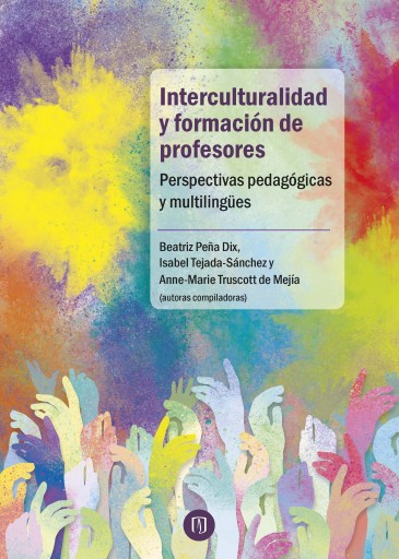 INTERCULTURALIDAD Y FORMACIÓN DE PROFESORES: PERSPECTIVAS PEDAGÓGICAS Y MULTILINGÜES (EBOOK)