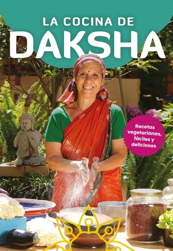 COCINA DE DAKSHA, LA (EBOOK)