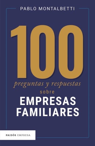 CIEN PREGUNTAS Y RESPUESTAS SOBRE EMPRESAS FAMILIARES (EBOOK)