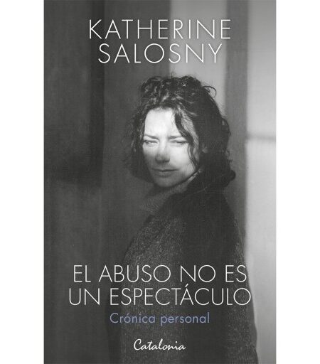 ABUSO NO ES UN ESPECTÁCULO: CRÓNICA PERSONAL, EL (EBOOK)