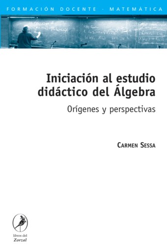 INICIACIÓN AL ESTUDIO DIDÁCTICO DEL ÁLGEBRA (EBOOK)