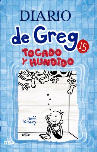DIARIO DE GREG 15 - TOCADO Y HUNDIDO (EBOOK)