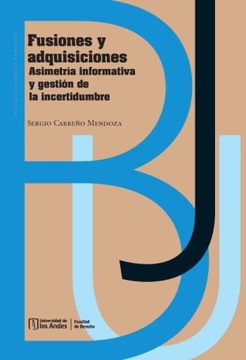 FUSIONES Y ADQUISICIONES. ASIMETRÍA INFORMATIVA Y GESTIÓN DE LA INCERTIDUMBRE (EBOOK)