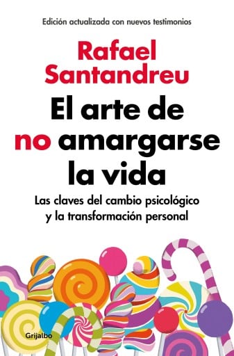 ARTE DE NO AMARGARSE LA VIDA (EDICIÓN AMPLIADA Y ACTUALIZADA), EL (EBOOK)