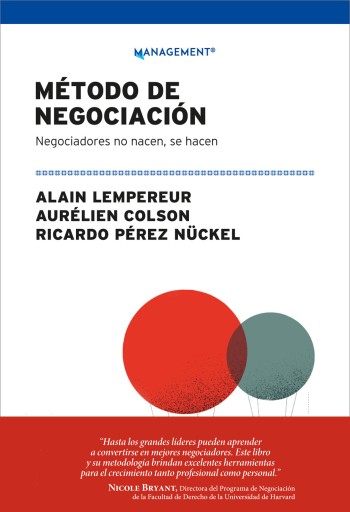 MÉTODO DE NEGOCIACIÓN: NEGOCIADORES NO NACEN, SE HACEN (EBOOK)