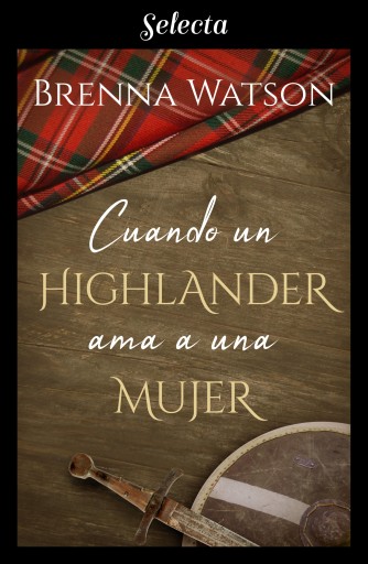 CUANDO UN HIGHLANDER AMA A UNA MUJER (EBOOK)