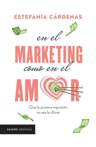 EN EL MARKETING COMO EN EL AMOR (EBOOK)