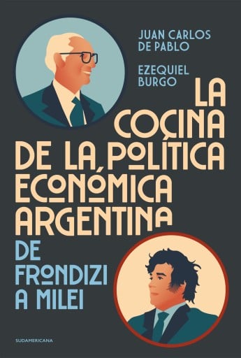COCINA DE  POLÍTICA ECONÓMICA ARGENTINA, LA (EBOOK)