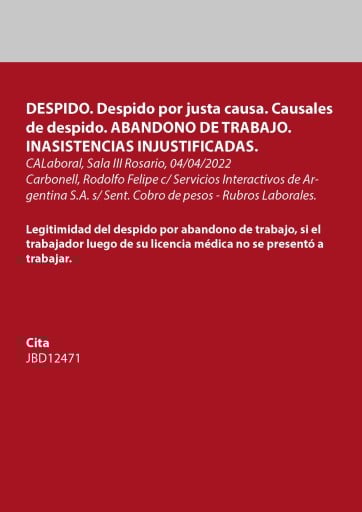 DESPIDO. DESPIDO POR JUSTA CAUSA. CAUSALES DE DESPIDO. ABANDONO DE TRABAJO.  INASISTENCIAS INJUSTIFICADAS. (EBOOK)
