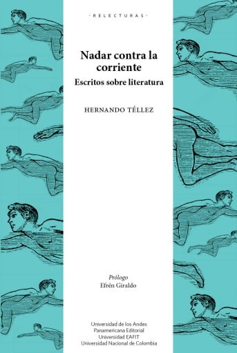 NADAR CONTRA LA CORRIENTE: ESCRITOS SOBRE LITERATURA (EBOOK)