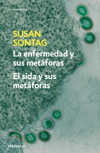 ENFERMEDAD Y SUS METÁFORAS | EL SIDA Y SUS METÁFORAS, LA (EBOOK)
