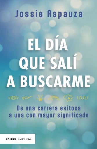 DÍA QUE SALÍ A BUSCARME, EL (EBOOK)