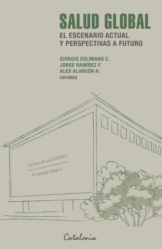 SALUD GLOBAL: EL ESCENARIO ACTUAL Y PERSPECTIVAS A FUTURO (EBOOK)