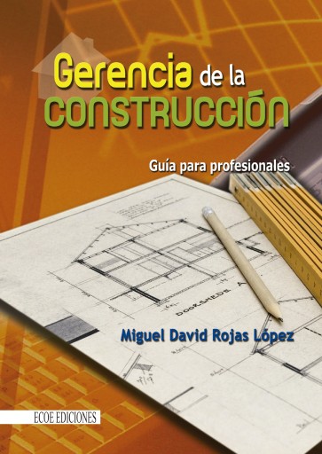 GERENCIA DE LA CONSTRUCCIÓN (EBOOK)