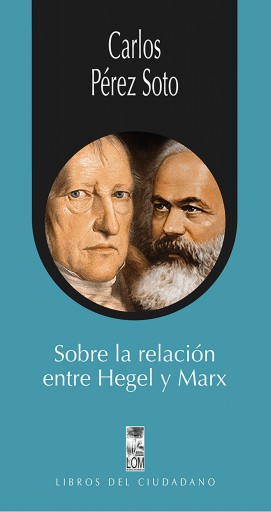 SOBRE LA RELACIÓN ENTRE HEGEL Y MARX (EBOOK)