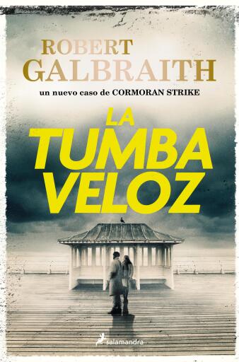 TUMBA VELOZ (CORMORAN STRIKE 7), LA (EBOOK)