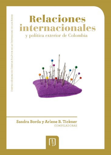 RELACIONES INTERNACIONALES Y POLÍTICA EXTERIOR DE COLOMBIA (EBOOK)