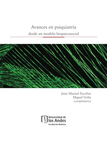 AVANCES EN PSIQUIATRÍA DESDE UN MODELO BIOPSICOSOCIAL (EBOOK)