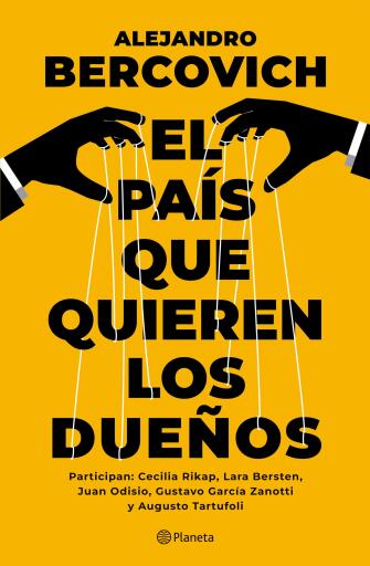 PAÍS QUE QUIEREN LOS DUEÑOS, EL (EBOOK)