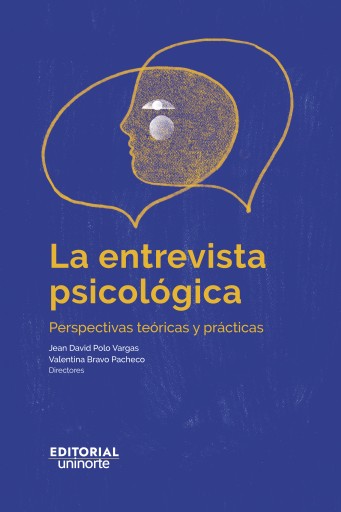 ENTREVISTA PSICOLÓGICA. PERSPECTIVAS TEÓRICAS Y PRÁCTICAS, LA (EBOOK)