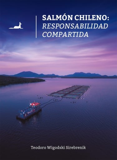 SALMÓN CHILENO: RESPONSABILIDAD COMPARTIDA (EBOOK)