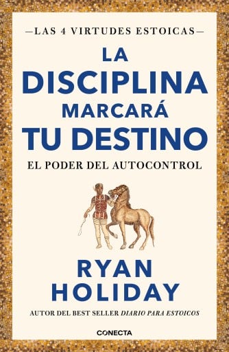 DISCIPLINA MARCARÁ TU DESTINO (S 4 VIRTUDES ESTOICAS 2), LA (EBOOK)