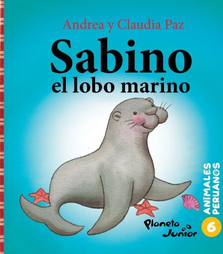 ANIMALES PERUANOS 6. SABINO, EL LOBO MARINO (EBOOK)