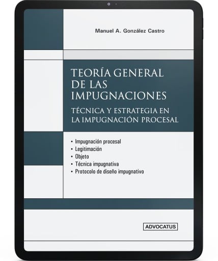 TEORIA GENERAL DE LAS IMPUGNACIONES (EBOOK)
