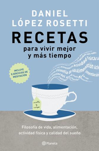 RECETAS PARA VIVIR MEJOR Y MÁS TIEMPO (EBOOK)