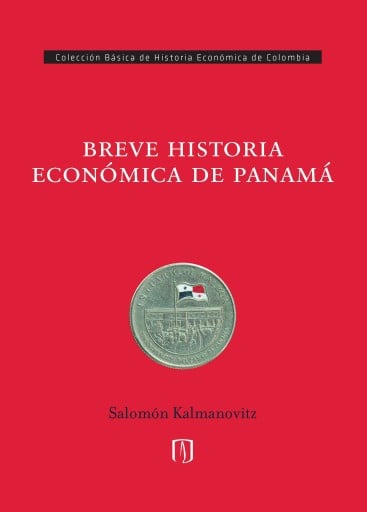 BREVE HISTORIA ECONÓMICA DE PANAMÁ (EBOOK)