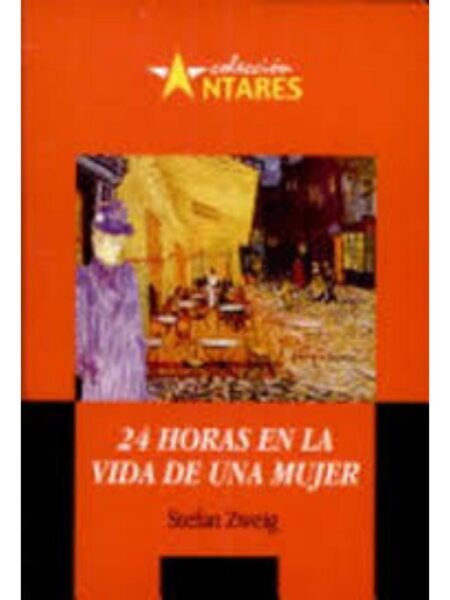 24 HORAS EN LA VIDA DE MUJER -A119 2ED