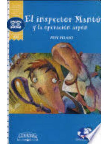 EL INSPECTOR MANTÚ Y LA OPERACIÓN ARPÓN
