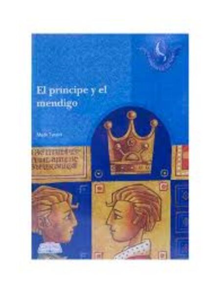 EL PRÍNCIPE Y EL MENDIGO
