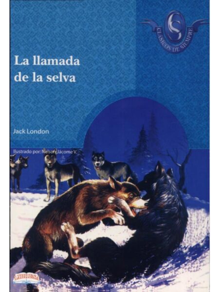 LA LLAMADA DE LA SELVA