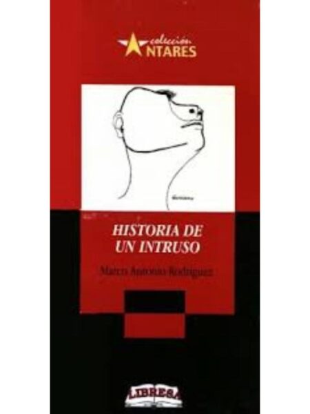 HISTORIA DE UN INTRUSO