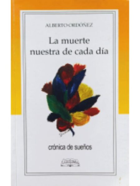 MUERTE NUESTRA DE CADA DÍA, LA -CRS