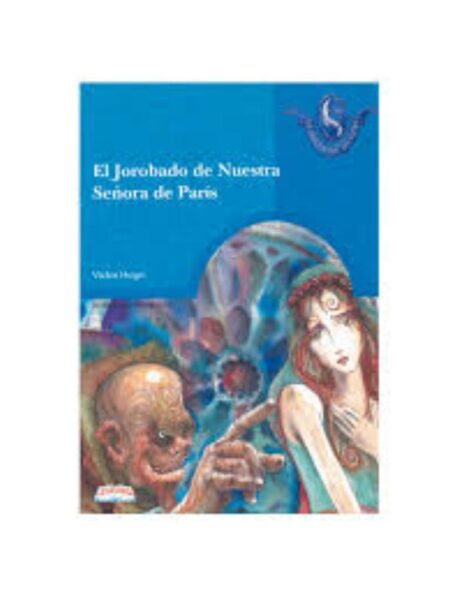 EL JOROBADO DE NUESTRA SEÑORA DE PARIS