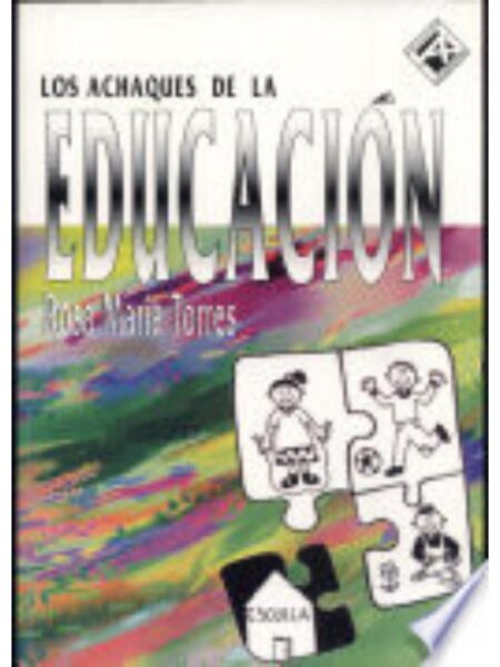 ACHAQUES DE LA EDUCACIÓN, LOS