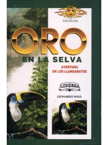 ORO EN LA SELVA