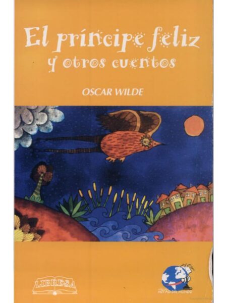 EL PRÍNCIPE FELIZ Y OTROS CUENTOS