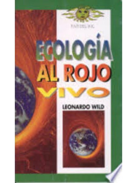 ECOLOGÍA AL ROJO VIVO