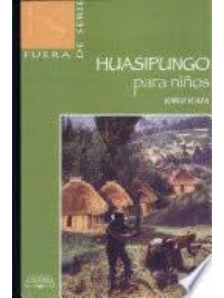 HUASIPUNGO PARA NIÑOS