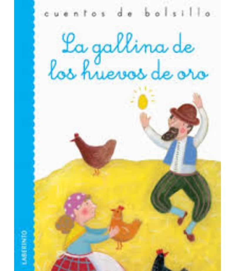 LA GALLINA DE LOS HUEVOS DE ORO