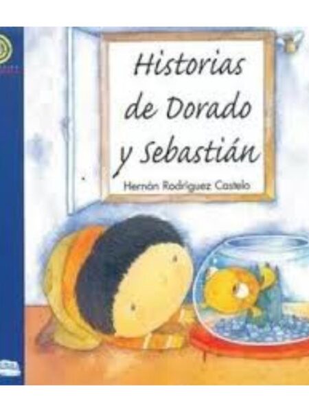 HISTORIAS DE DORADO Y SEBASTIAN
