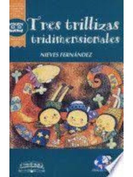 TRES TRILLIZAS TRIDIMENSIONALES