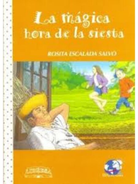 LA MÁGICA HORA DE LA SIESTA