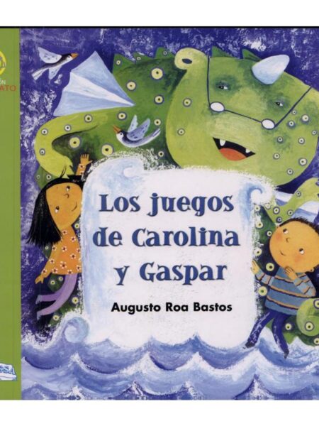 LOS JUEGOS DE CAROLINA Y GASPAR